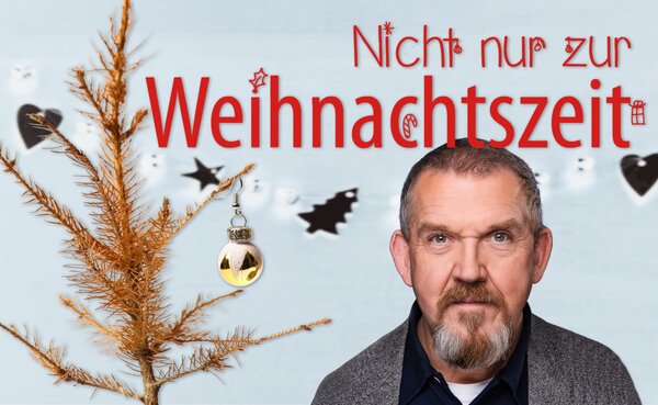 Bild vergr&ouml;&szlig;ern: Künstlerfoto Nicht nur zur Weihnachtszeit